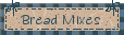 bread mix recipes