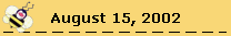 August 15, 2002